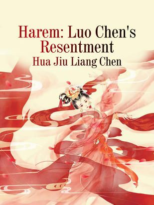 Harem: Luo Chen's Resentment